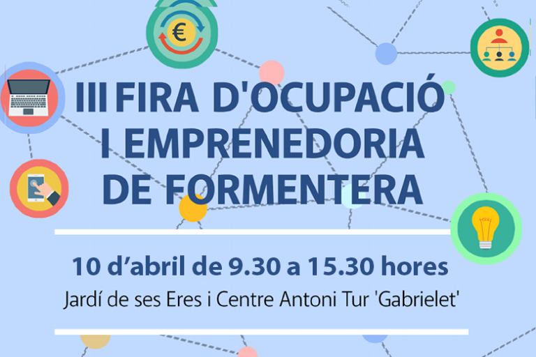 Formentera celebra la III Feria de Empleo y Emprendimiento para poner en contacto a empresas, personas desempleadas y entidades